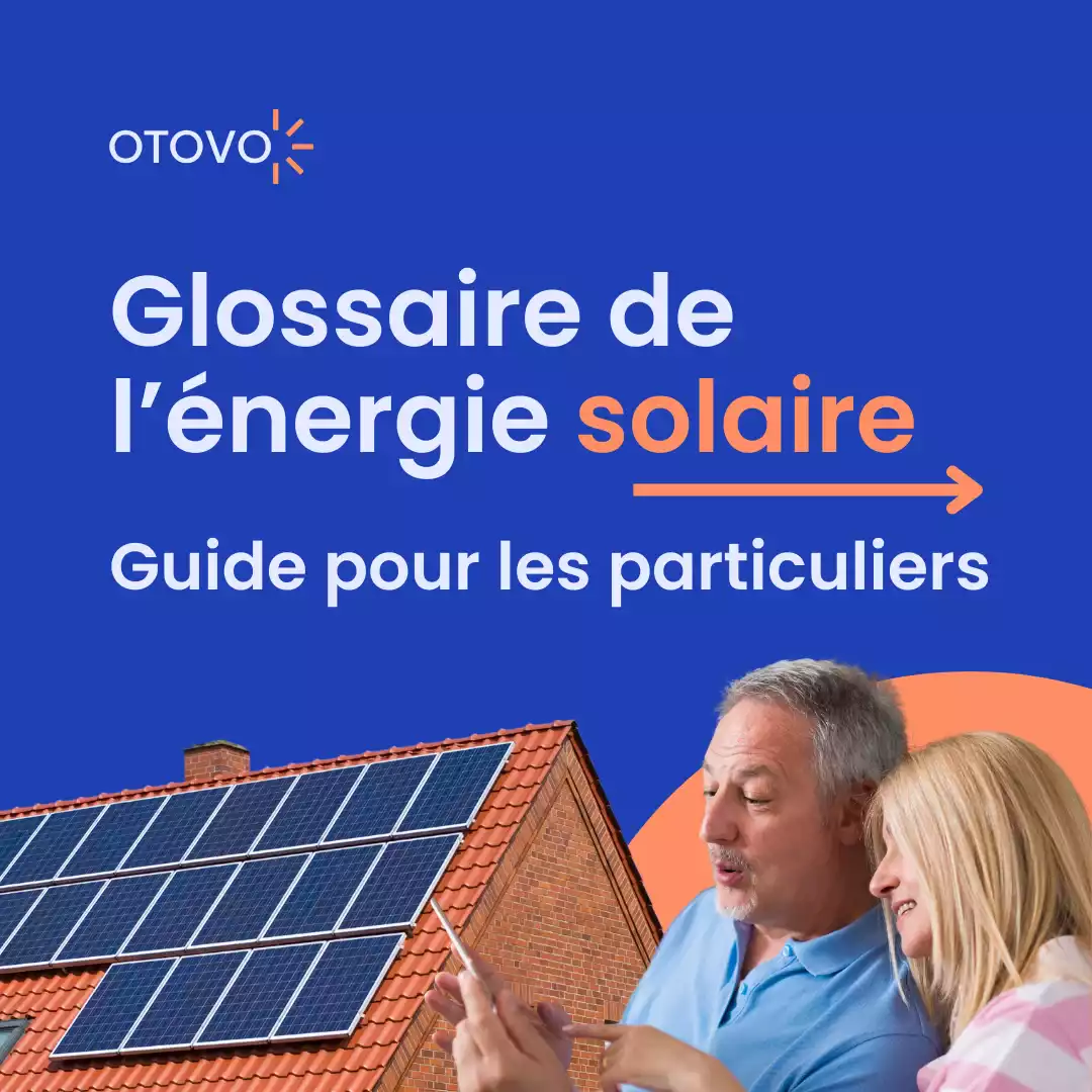 photo otovo glossaire énergie solaire