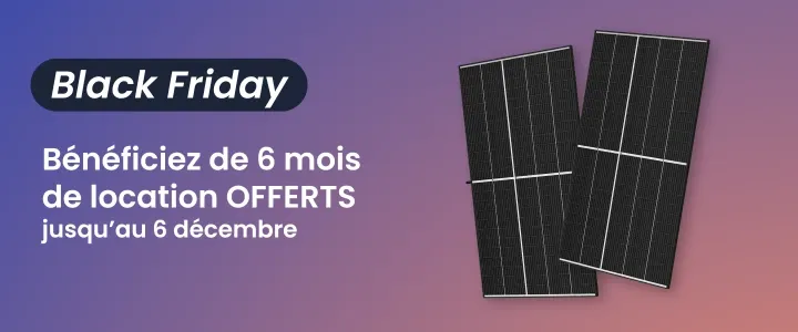 black friday 6 mois de location offerts